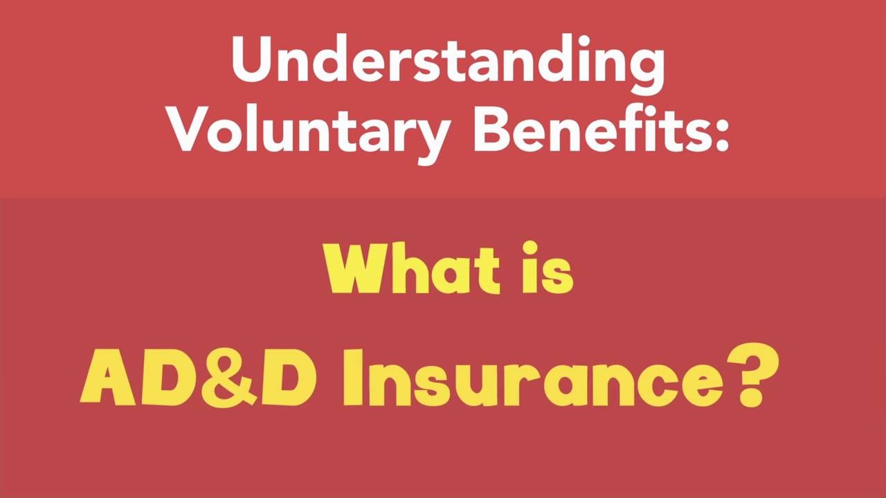 What is AD&D Insurance?
