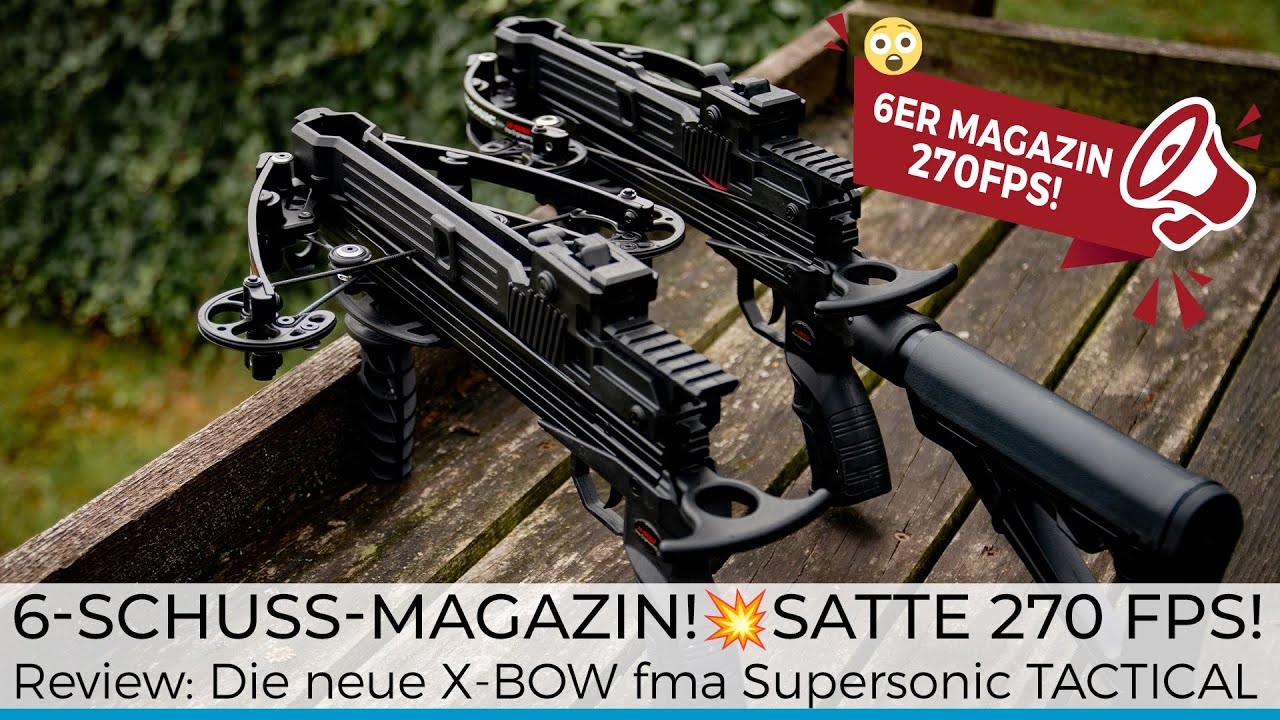 Crossbow Review: Die Supersonic Tactical von X-BOW FMA bietet 6 Schuss mit 270fps