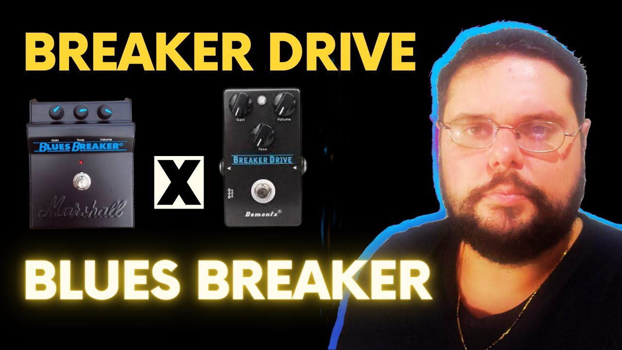 BREAKER DRIVE - A VERS&Atilde;O CHINESA DO BLUES BREAKER DA MARSHALL