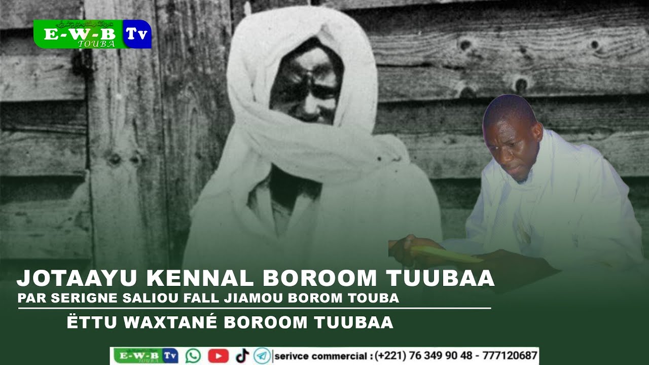 JOTAAYU KÉNNAL BOROM TOUBA PAR SERIGNE SALIOU FALL JIAMOU BOROM TOUBA