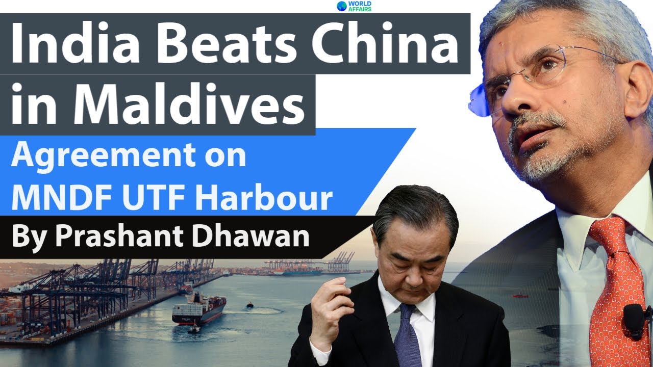 India Beats China in Maldives Agreement on UTF Harbour Done Current Affairs 2021 #UPSC #IAS