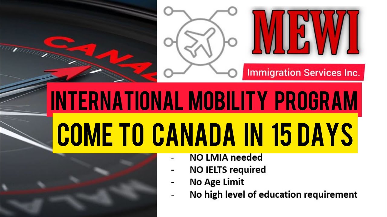 Come to Canada in 2 weeks - International mobility program work permit