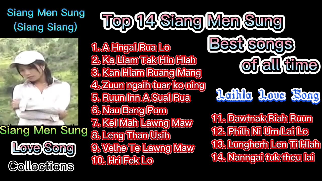 Siang Men Sung Hla Pawl // Laihla Love Song