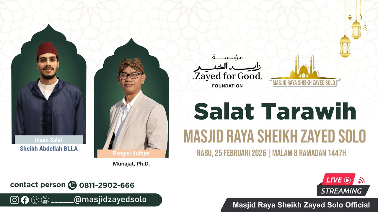 Salat Tarawih Day 8 Masjid Raya Sheikh Zayed Solo
