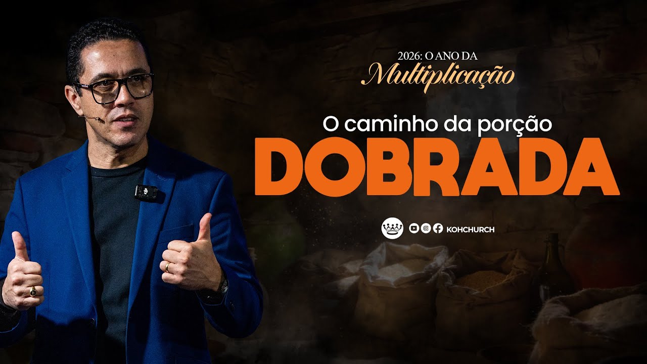 O caminho da porção Dobrada | Pr. Marcio Reis 
