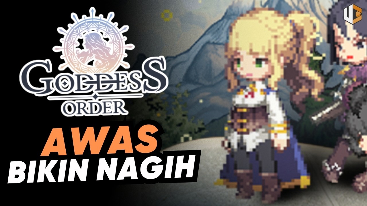 Review Goddess Order – RPG Pixel Biasa? Salah! Ini Bisa Jadi Gim Gacha Pixel Terbaik 2025!