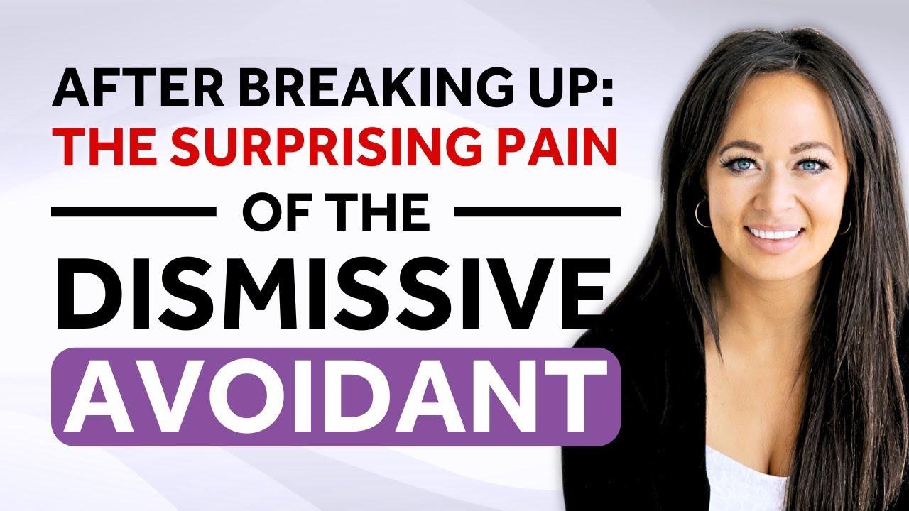 The Shocking Dismissive Avoidant Breakup Cycle