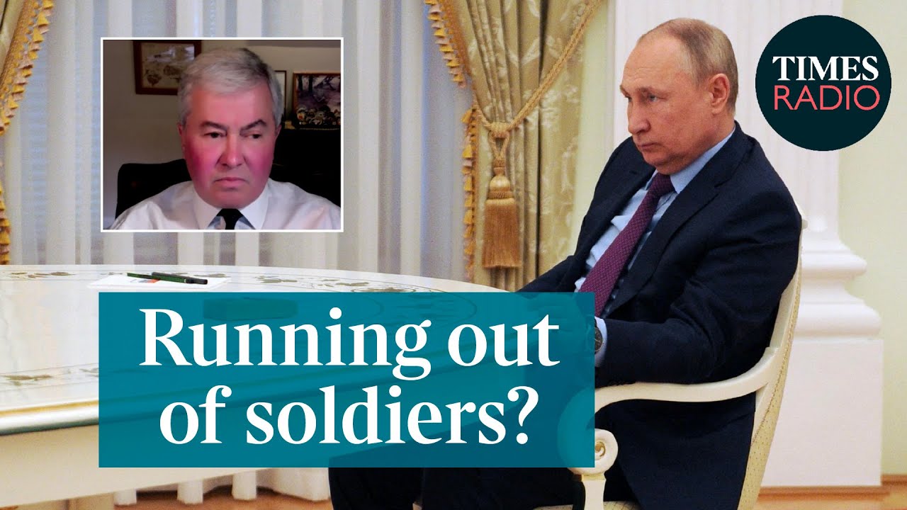 Has Putin run out of trained soldiers? | General Sir Richard Barrons
