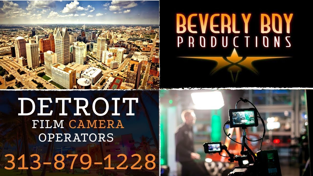 Film Camera Operator in Detroit | Beverly Boy