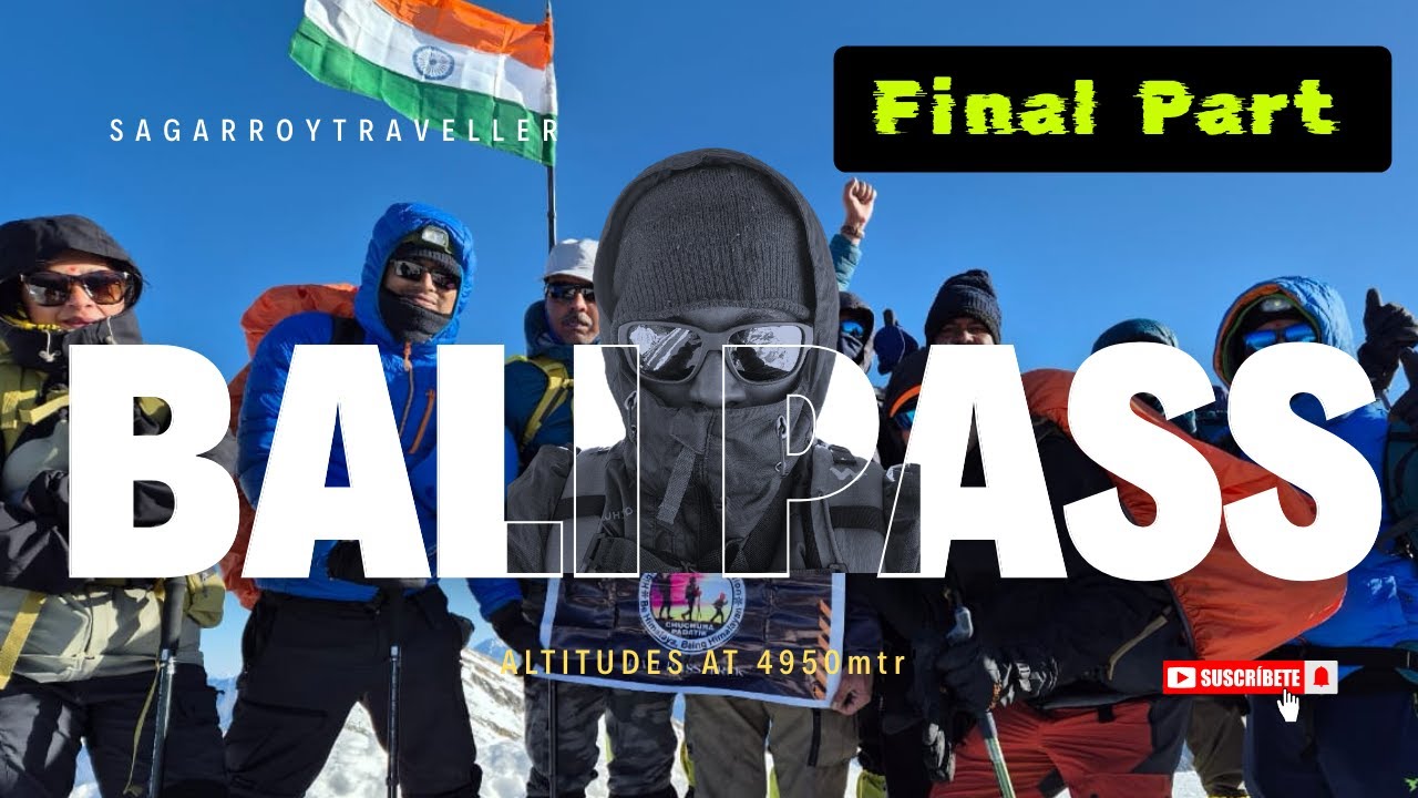 “Bali Pass Trek 🇮🇳 | May 2025