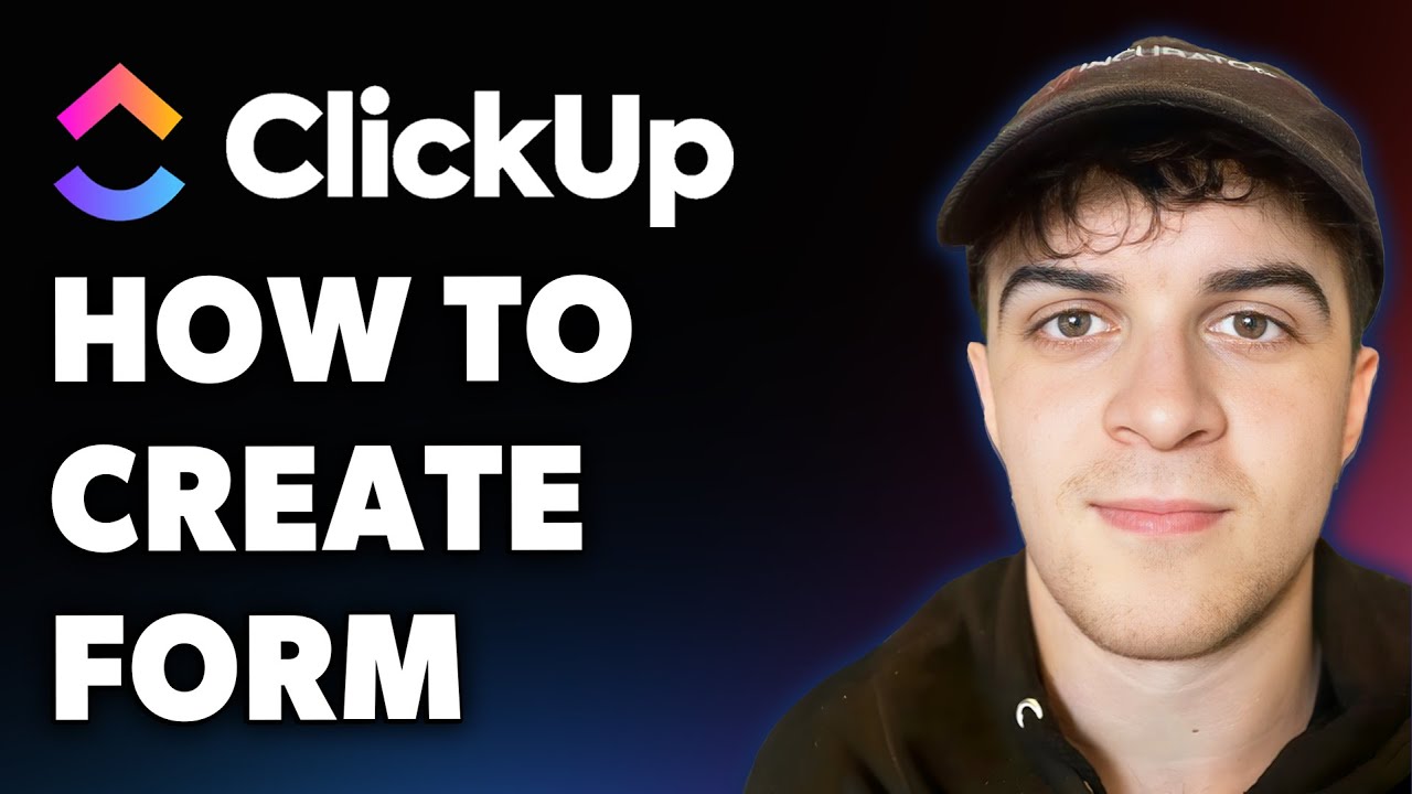 How to Create Clickup Form (Full 2025 Guide)