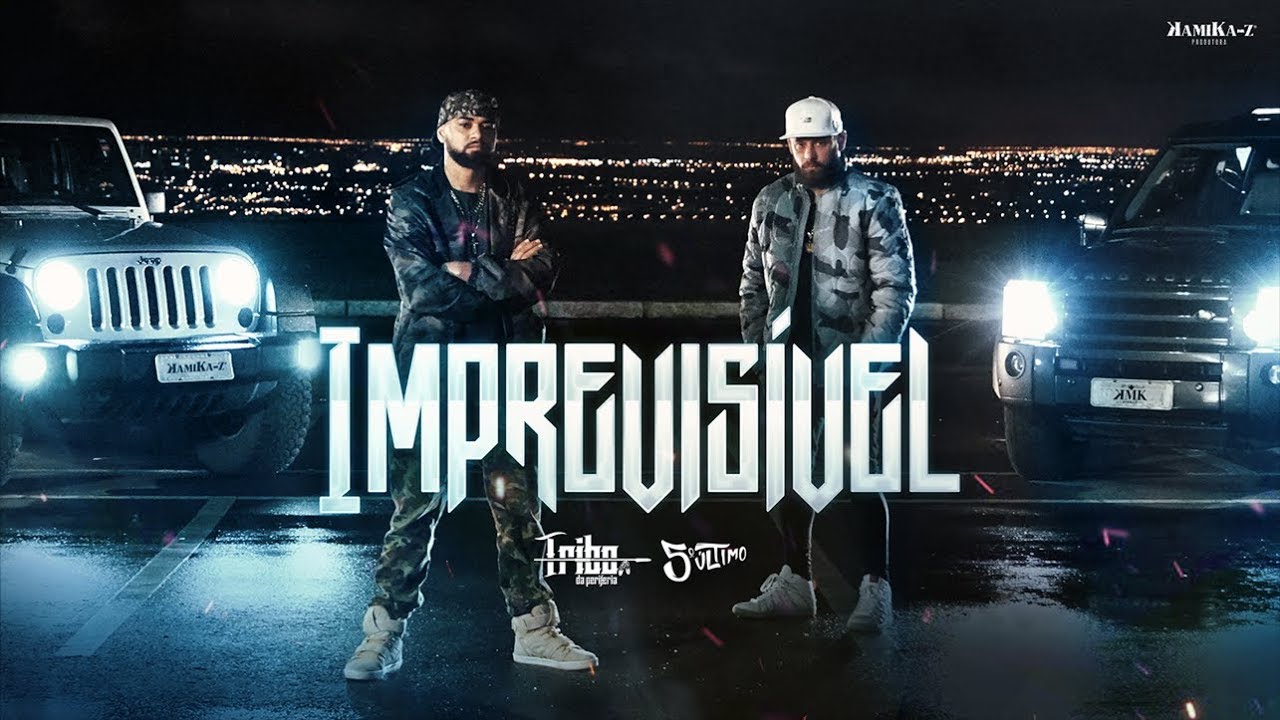 Tribo da Periferia - Imprevisível (Official Music Video)