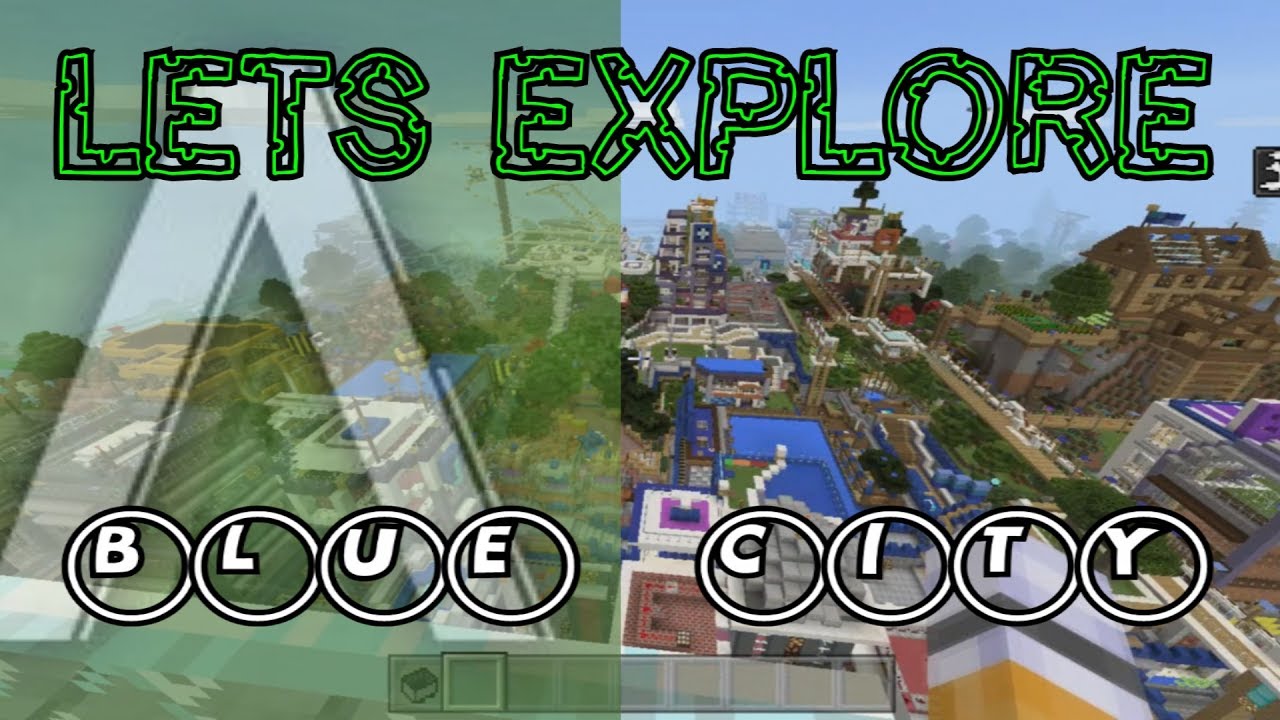 TIME TO EXPLORE - BLUE CITY