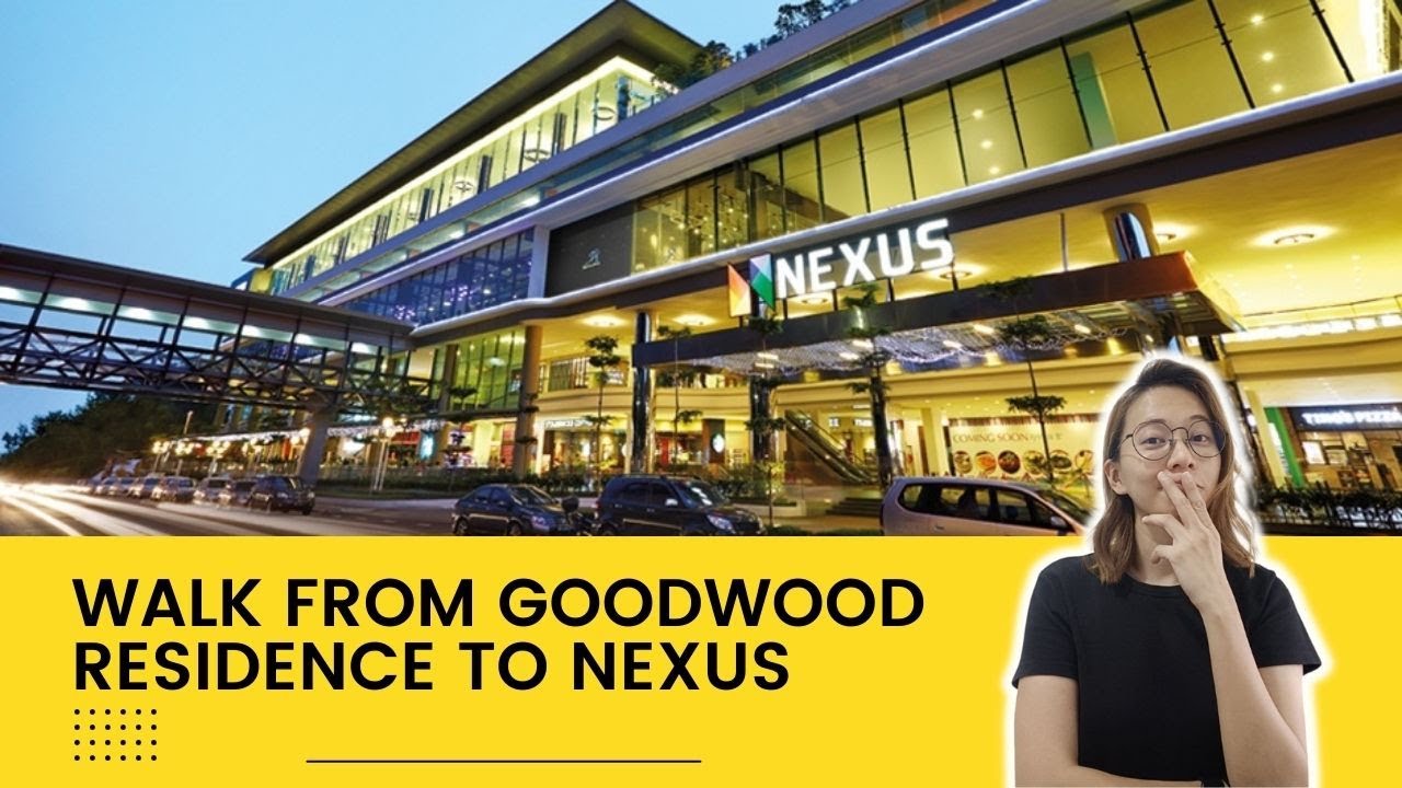How to walk from Goodwood Residence to NEXUS