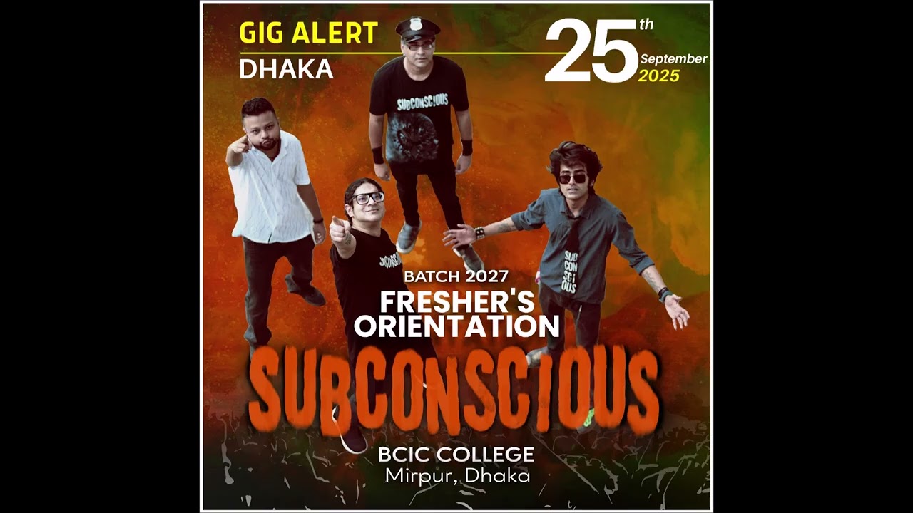 Subconscious Live at BCIC College Mirpur 2025 | Full Uncut Live Mix | Orientation 2K25 #banglarock