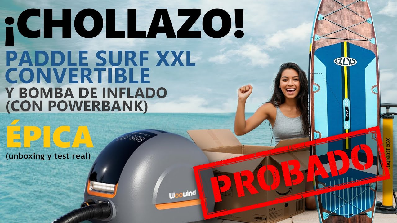 ¡CHOLLAZO! 🏄‍♀️ Paddle Surf XXL para Principiantes + Bomba de inflado ÉPICA (Unboxing y Test Real)