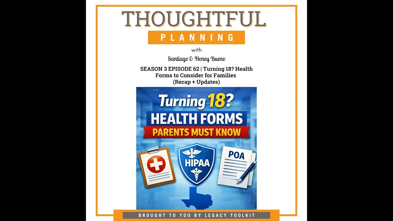 Turning 18? Health Forms to Consider for Families (Recap + Updates) | S3EP62