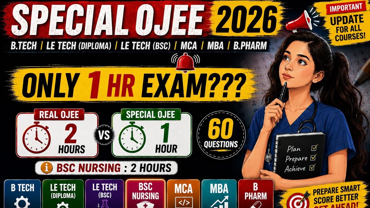 Special OJEE 2026 Exam Duration Changed? | 1 Hour vs 2 Hours | Full Details