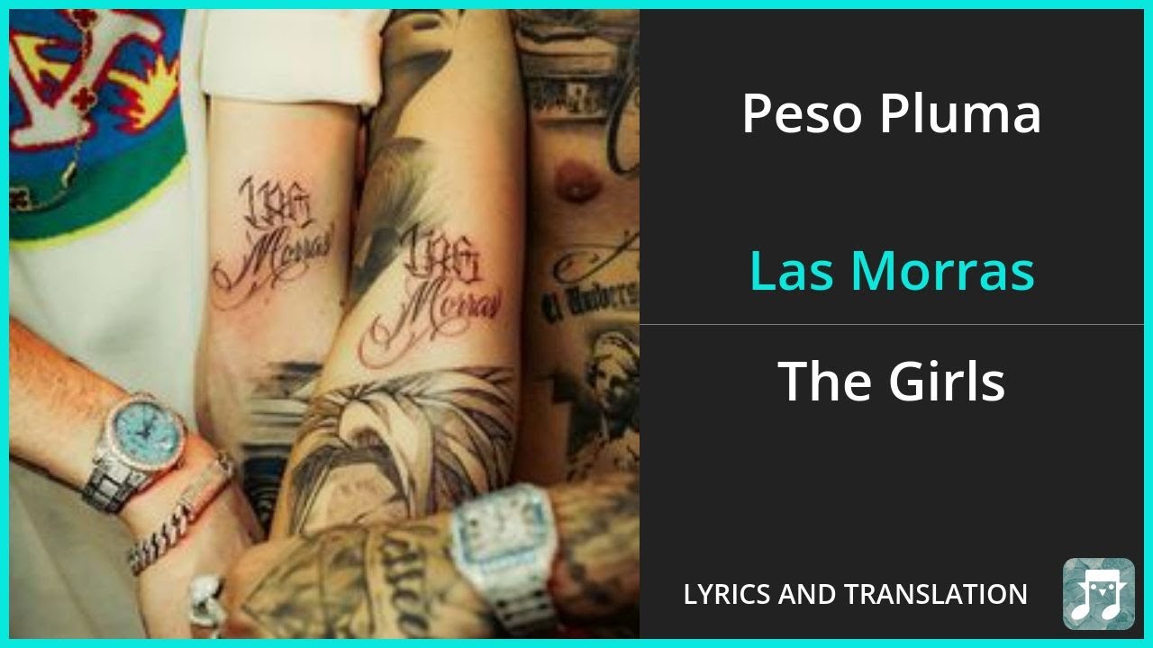 Peso Pluma - Las Morras Lyrics English Translation - ft Blessed - Spanish and English Dual Lyrics