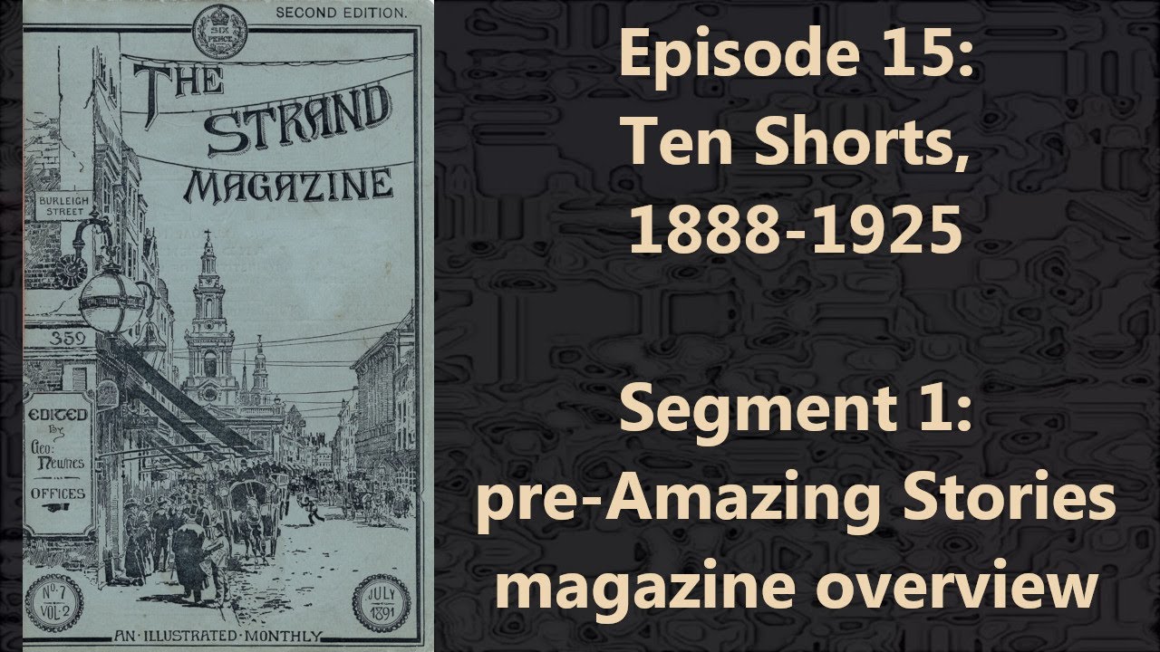 Ten Steps on the Quest for Genre: Introduction and magazine history | Episode 15.1