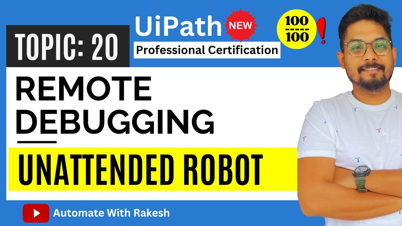 Remote Debugging Unattended Robot Setup| UiPath Automation Developer Professional Exam Preparation