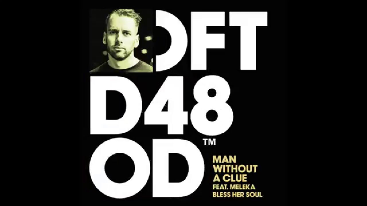 Man Without A Clue feat. Meleka 'Bless Her Soul' (Club Mix)