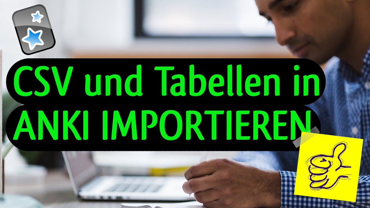 CSV, Listen und Tabellen in ANKI importieren