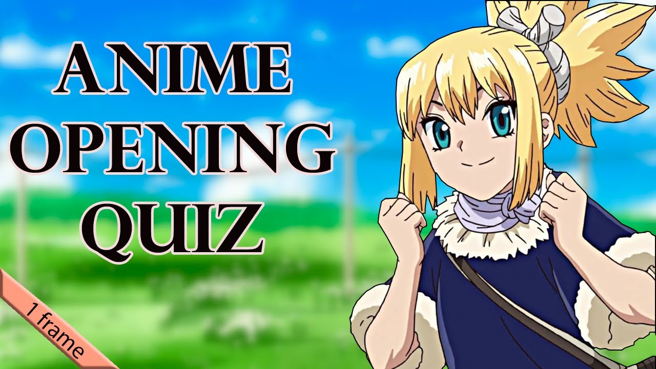 ANIME OPENING QUIZ - 1 FRAME (50 FRAMES)