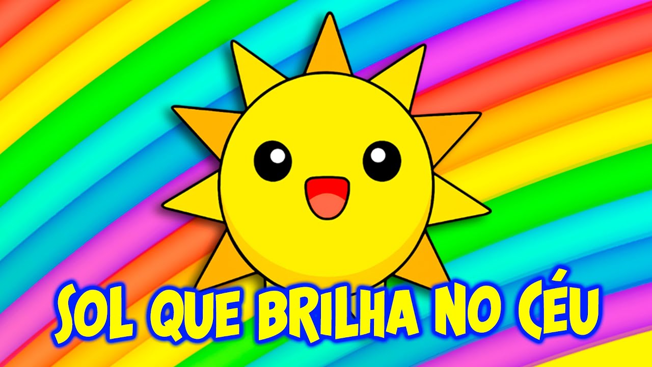 M&Uacute;SICA INFANTIL EDUCATIVA - SOL QUE BRILHA NO C&Eacute;U - DESENHO INFANTIL - M&Uacute;SICA INFANTIL PARA BRINCAR