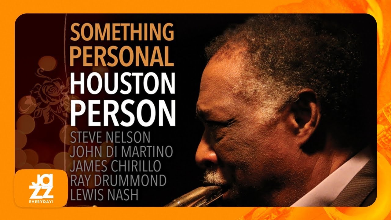 Houston Person - The Way We Were