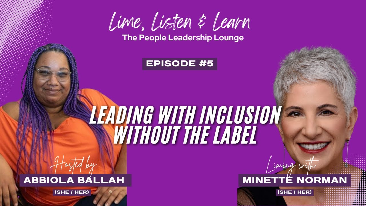 Leading With Inclusion Without The Label