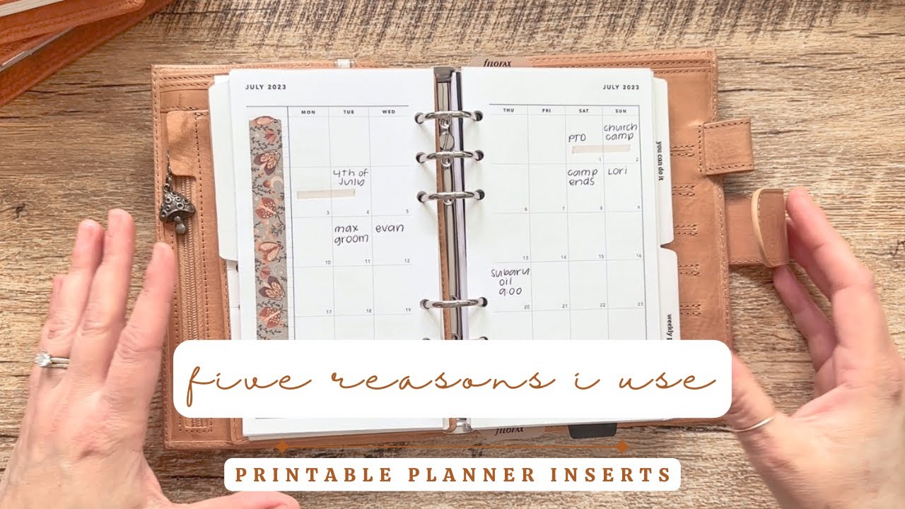Five Reasons I Use Printable Planner Inserts