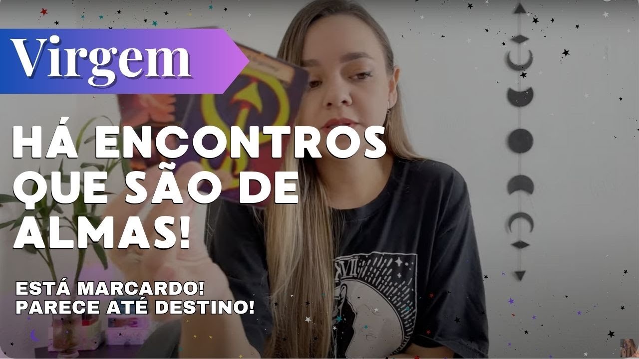 ❤️VIRGEM✨HÁ ENCONTROS QUE SÃO DE ALMAS E ESSE É UM DELES🔥ESTÁ MARCADO!
