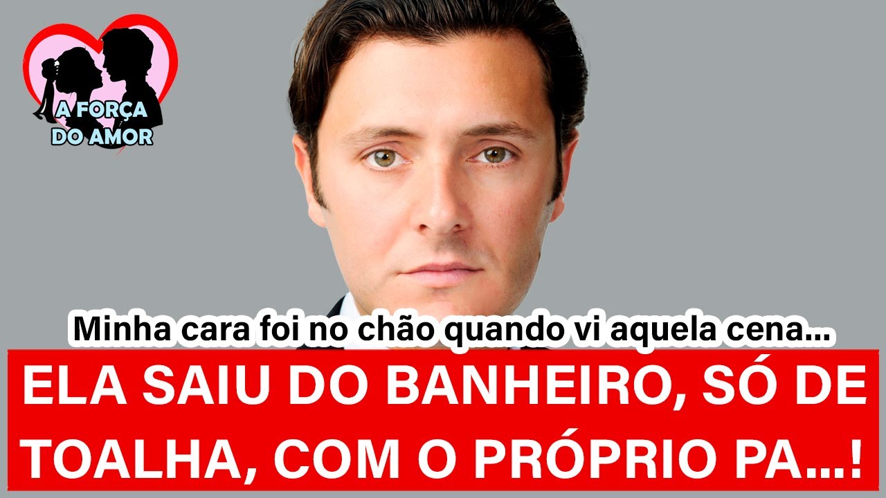 ELA SAIU DO BANHEIRO, SÓ DE TOALHA, COM O PRÓPRIO PA...! |RENATO GAUCHO|
