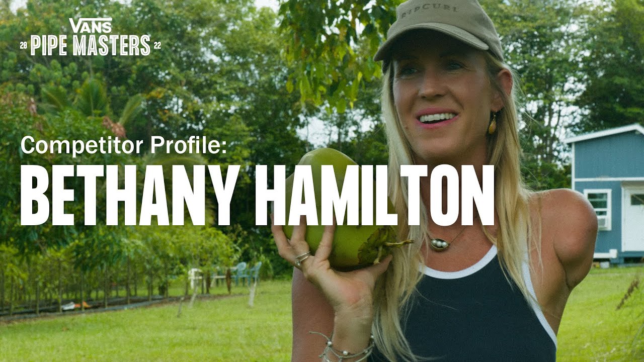Vans Pipe Masters: Competitive Profile: Bethany Hamilton