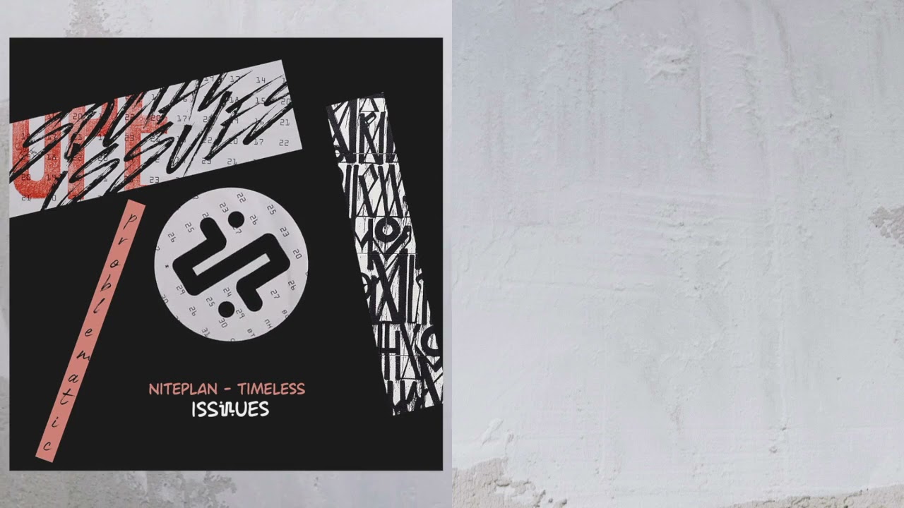 Niteplan - Timeless (Original Mix) - ISS028