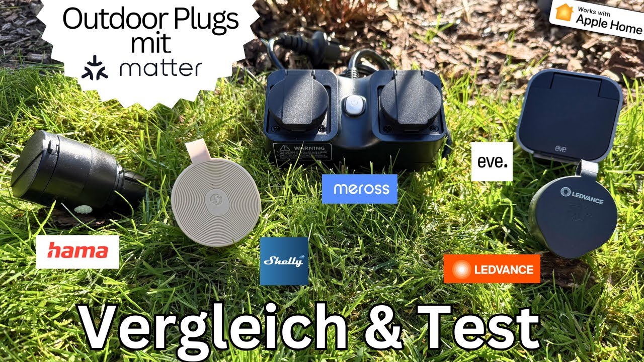 Smarte Outdoor Plugs mit Matter (Apple Home) - Test & Vergleich 2025
