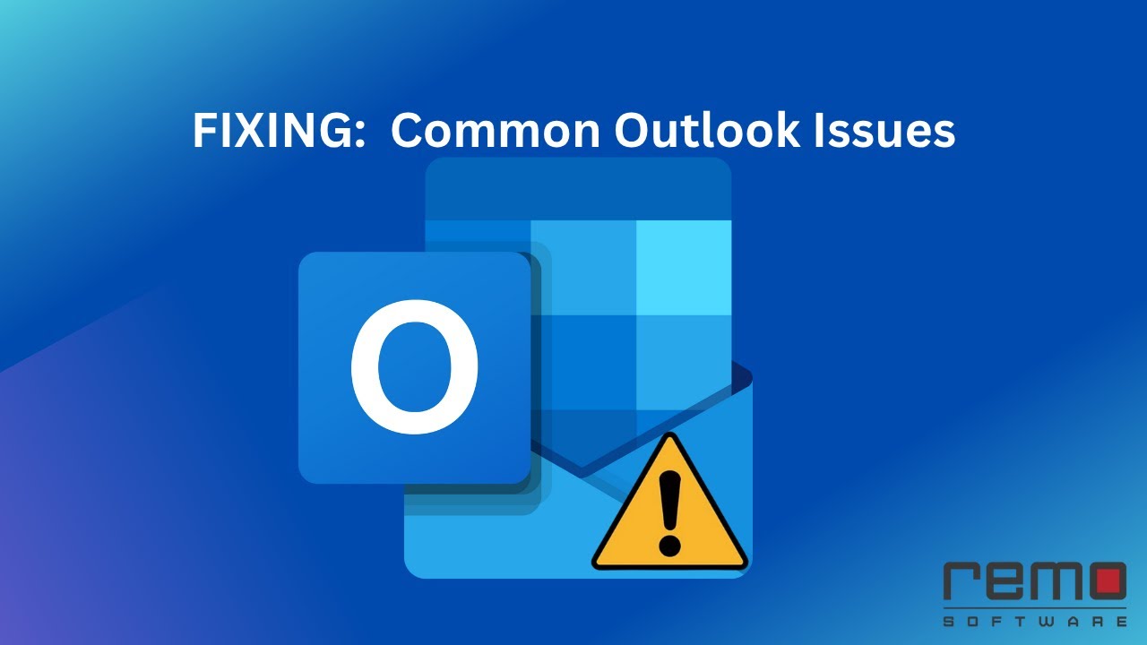 Troubleshooting Common Outlook Issues