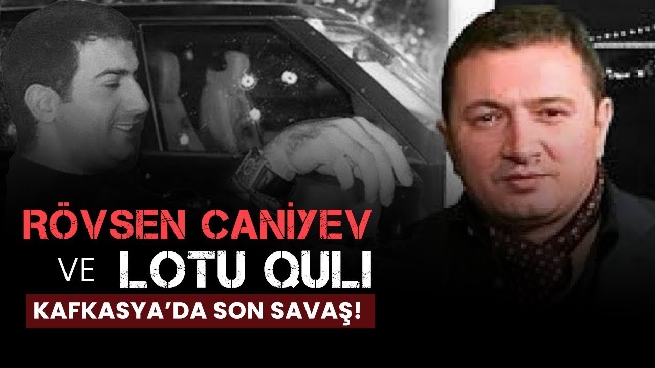 LOTU QULI VS R&Ouml;VŞEN CANİYEV: Onun yaşadığı bir d&uuml;nyada ben h&uuml;kmedemem!