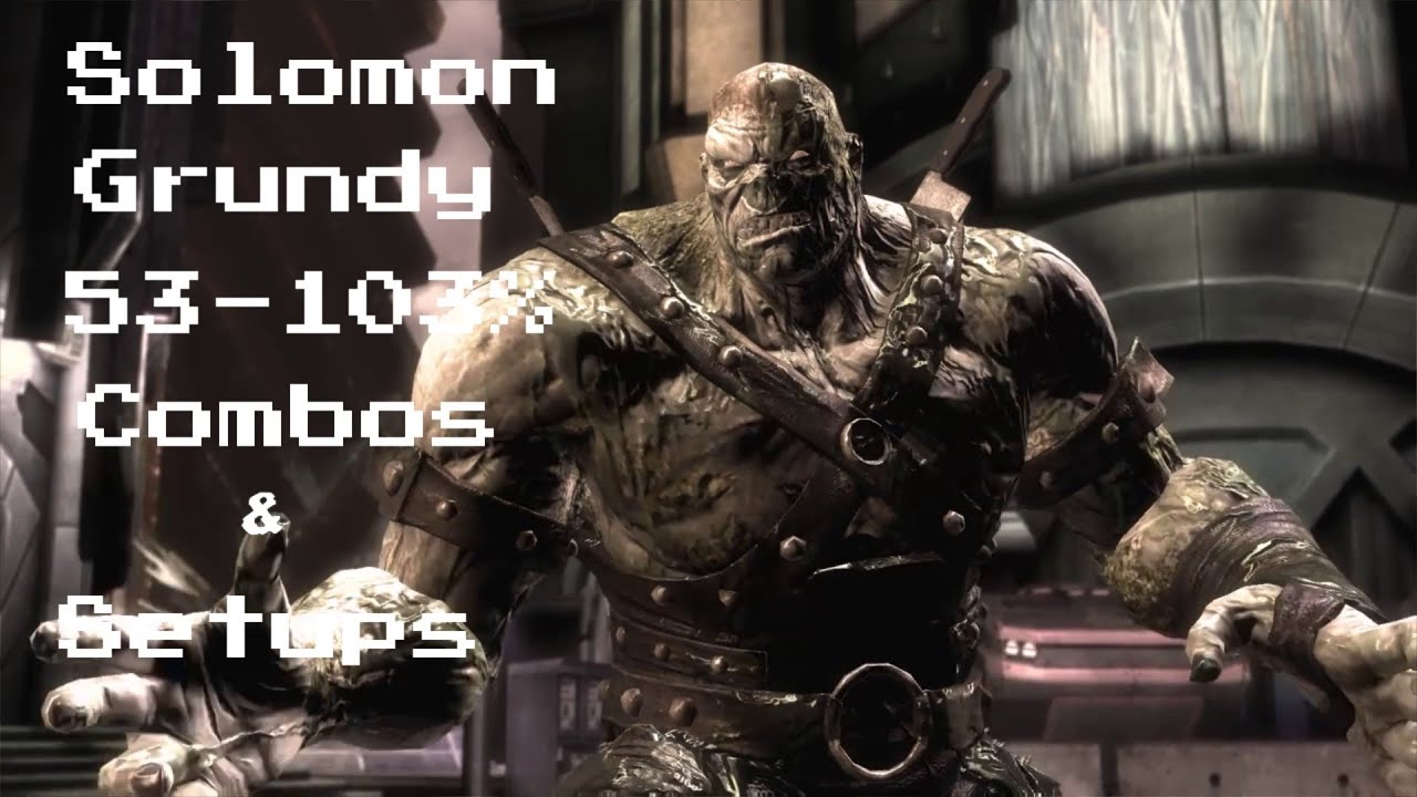 IGAU:Solomon Grundy Combos(53-103%)(*No Damage Buff)