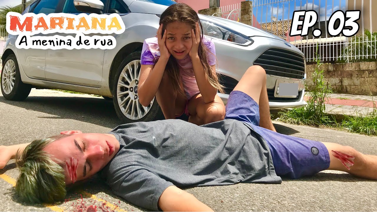 Mariana, A MENINA DE RUA - WEB SÉRIE episódio 3 - Laila Brandão