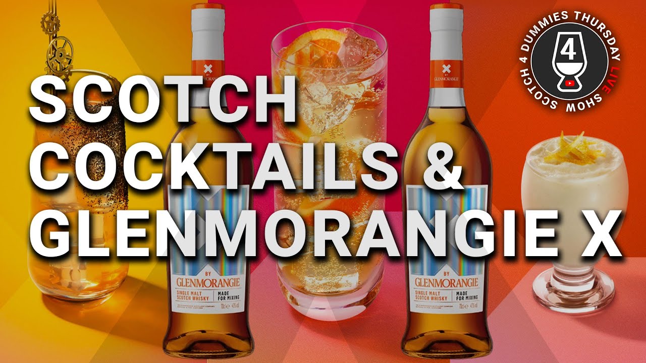 Scotch cocktails & Glenmorangie x