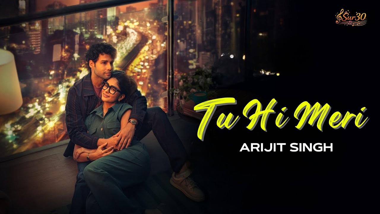Tu hi meri | Arijit Singh | Romantic Song