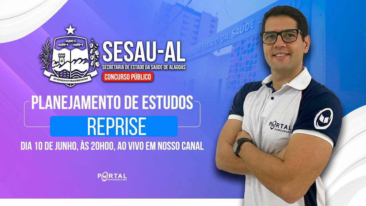 CONCURSO SESAU-AL: PLANEJAMENTO DE ESTUDOS reprise