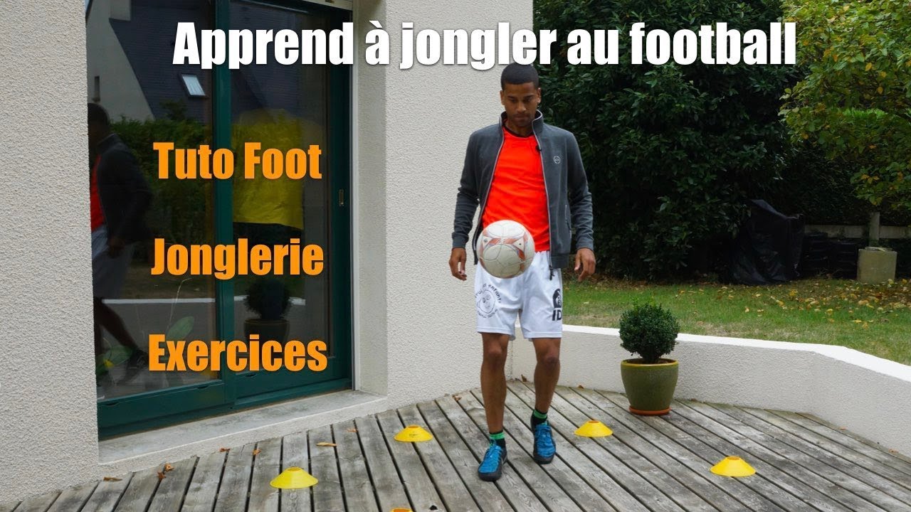 APPRENDRE À JONGLER au FOOTBALL