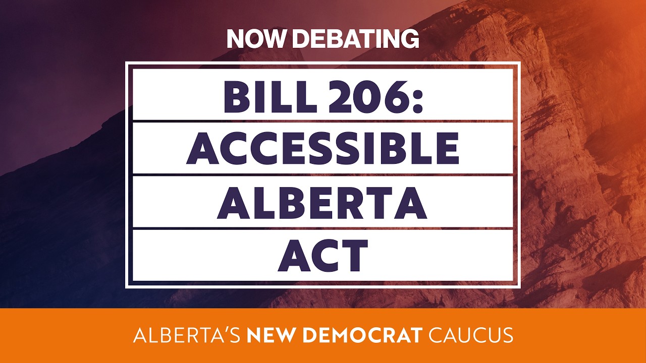 Accessible Alberta Act Debate