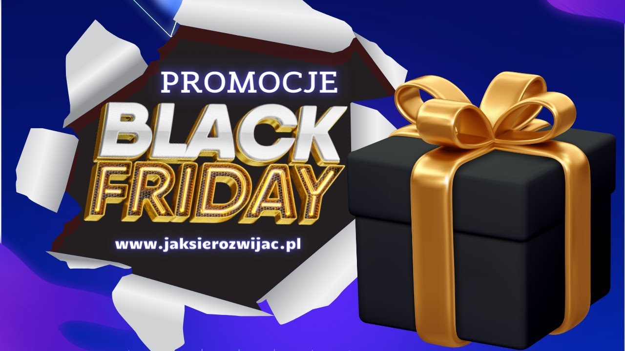 Promocja Black Friday Na 22 Kursy Online 💻 + Inne Najlepsze Promocje ⭐