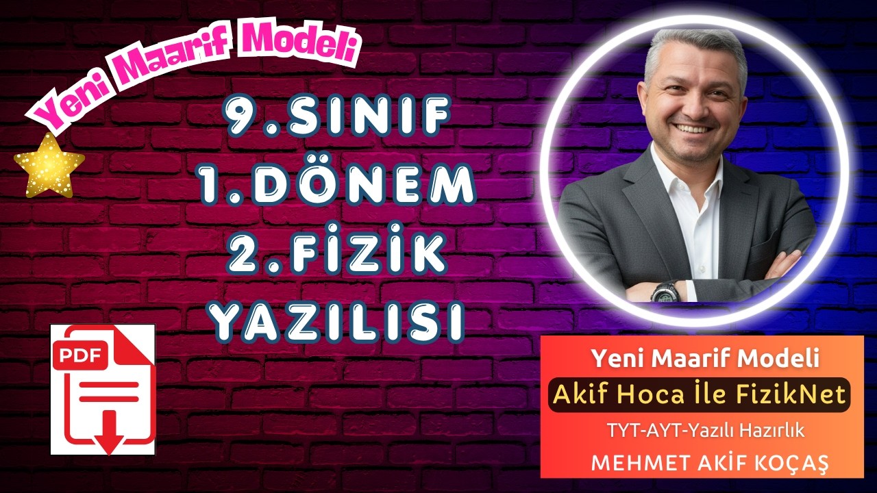 Yeni Maarif Modeli 9.Sınıf Fizik 2025-2026 1.Dönem 2.Yazılıya Hazırlık(Az Formül Çok Pratik)*PDF
