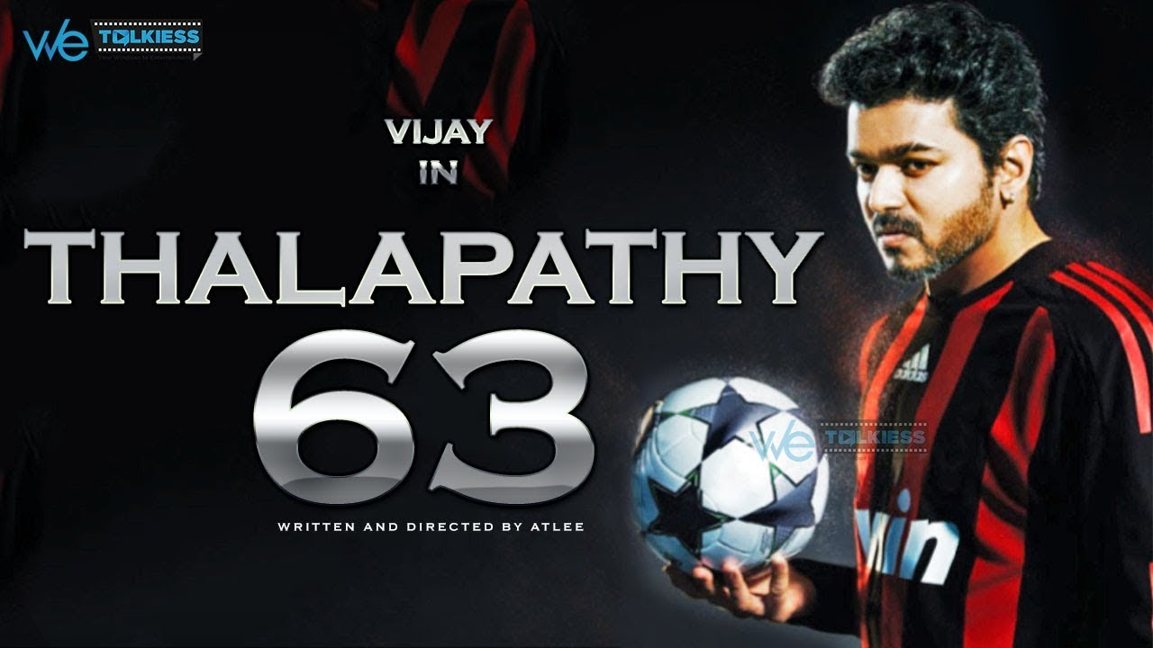Thalapathy 63 Full Story And Mass Climax Revealed | Vijay | Atlee | Latest Tamil Cinema News
