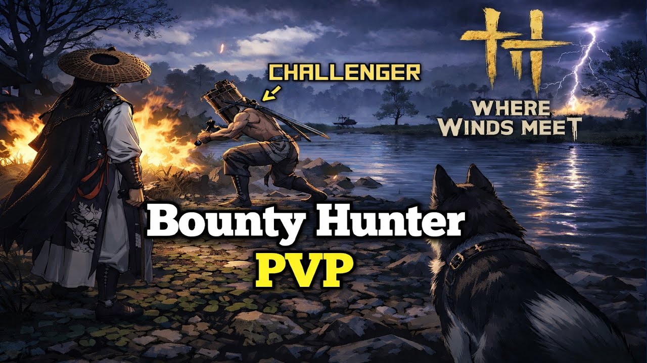 The Unexpected Rival - Bounty Hunter PVP. Strategic sword vs dual blades. Where winds meet.
